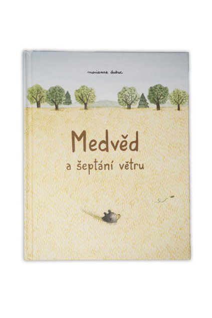 medvěd a`šeptání větru